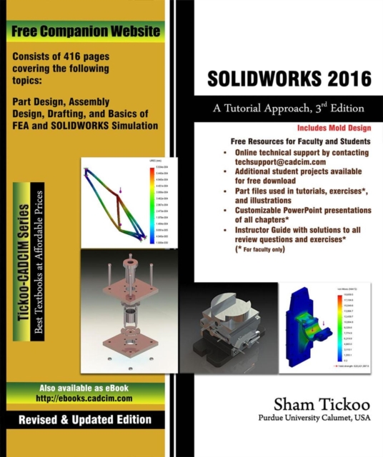 SOLIDWORKS 2016: A Tutorial Approach, 3rd Edition