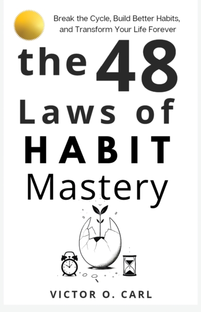 48 Laws of Habit Mastery