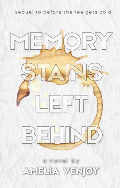 Memory Stains Left Behind