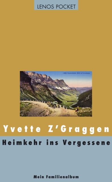 Heimkehr ins Vergessene