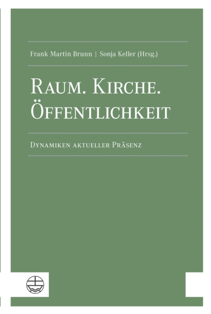 Raum. Kirche. Öffentlichkeit