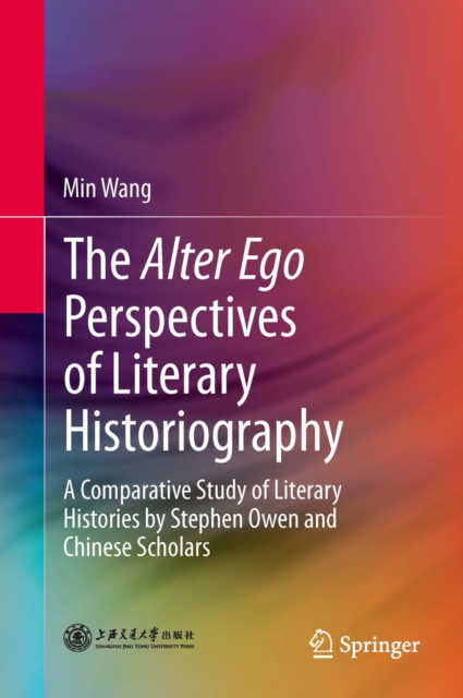 Alter Ego Perspectives of Literary Historiography