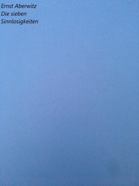 Die sieben Sinnlosigkeiten