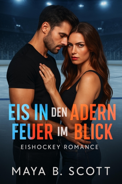 Eis in den Adern Feuer im Blick