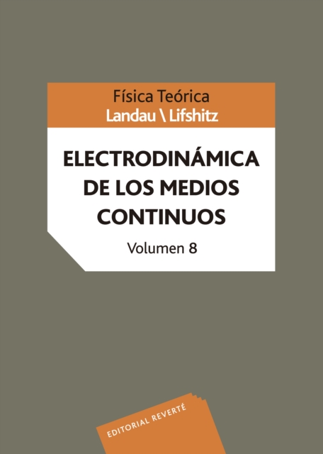 Física teórica. Electrodinámica de los medios continuos
