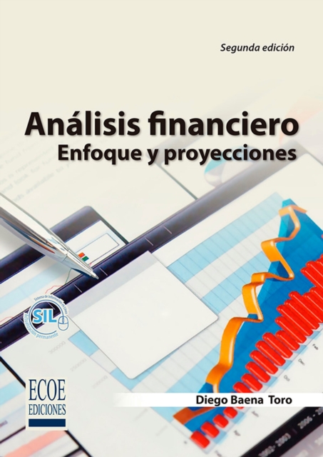 Analisis financiero. Enfoque y proyecciones
