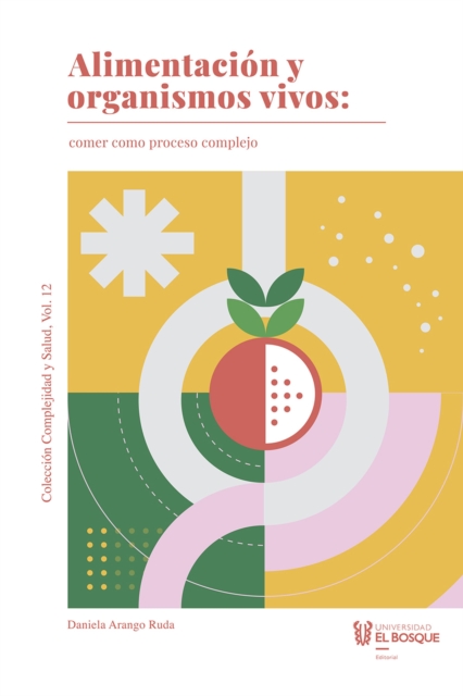 Alimentación y organismos vivos: 