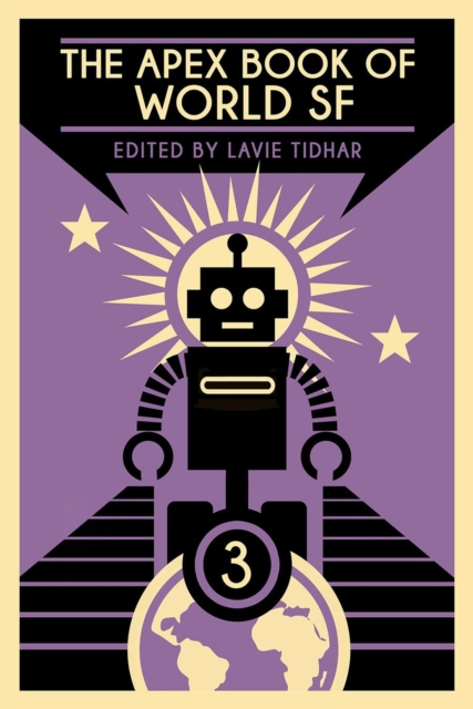 Apex Book of World SF: Volume 3