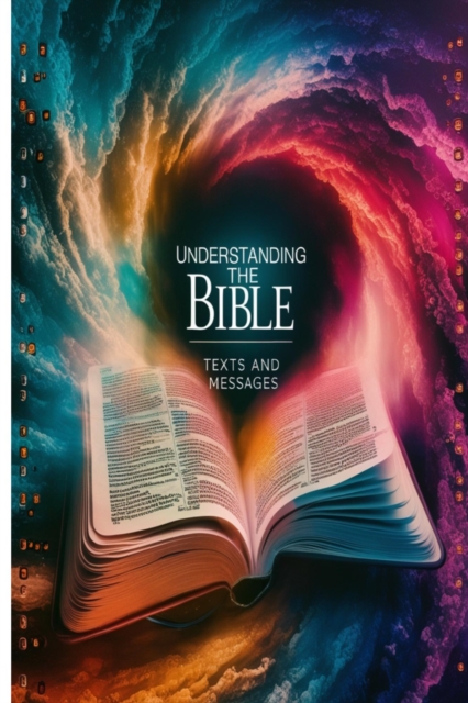 Understanding the Bible: Texts and Messages