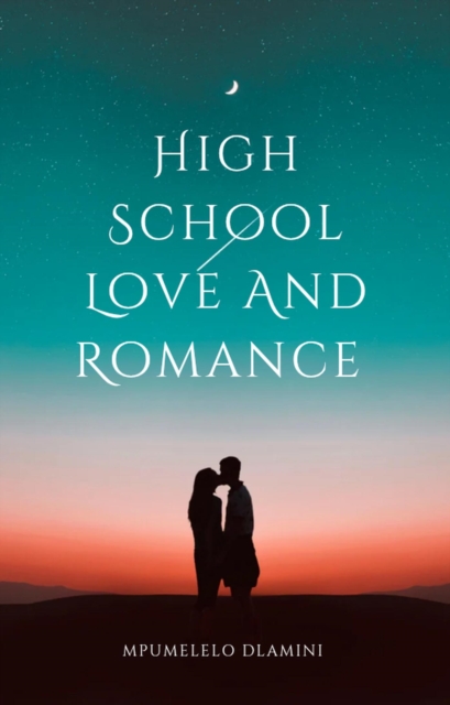 High School Love And Romance