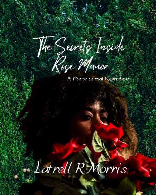 Secrets Inside Rose Manor