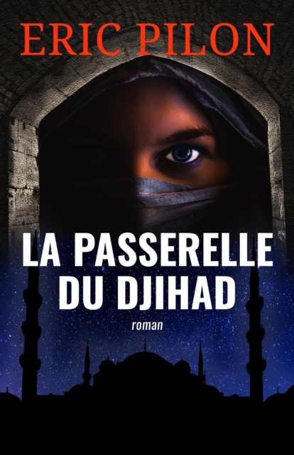 La passerelle du djihad