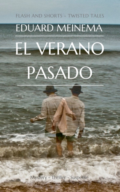 El Verano Pasado