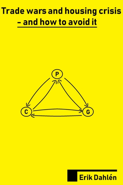 Trade Wars And Housing Crisis - And How To Avoid It