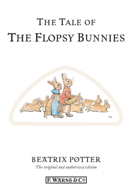 Tale of The Flopsy Bunnies