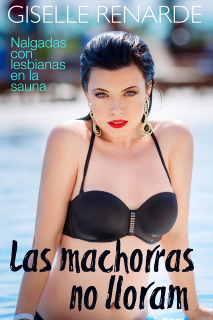 Las machorras no lloran