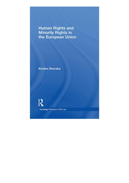 Human Rights and Minority Rights in the European Union