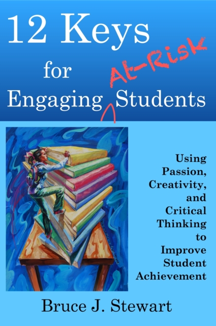 12 Keys for Engaging At-Risk Students