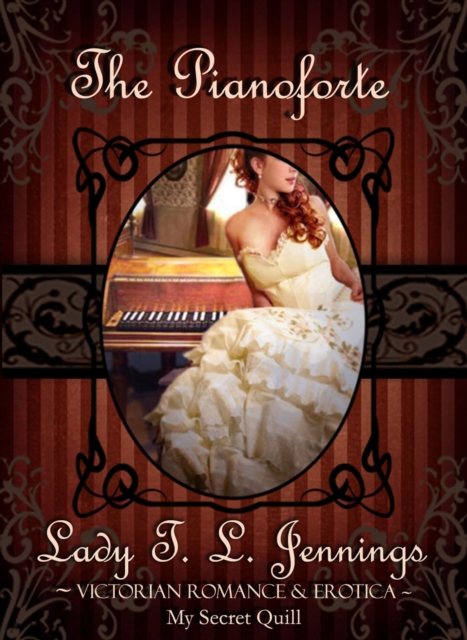 Pianoforte ~ Victorian Romance and Erotica
