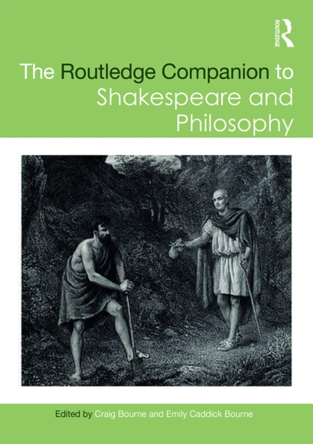 Routledge Companion to Shakespeare and Philosophy