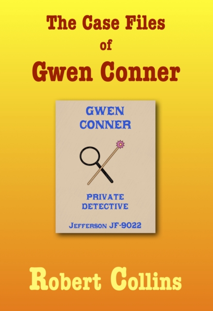 Case Files of Gwen Conner