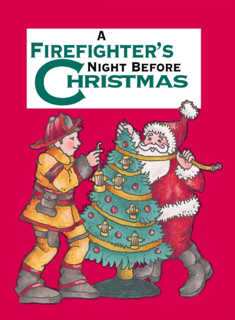 Firefighter's Night Before Christmas