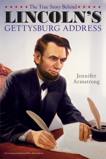True Story Behind Lincoln's Gettysburg Address