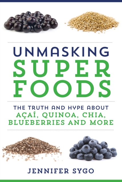 Unmasking Superfoods