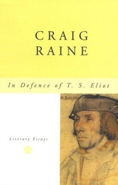 In Defence of T. S. Eliot