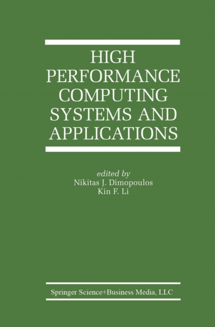 High Performance Computing Systems and Applications