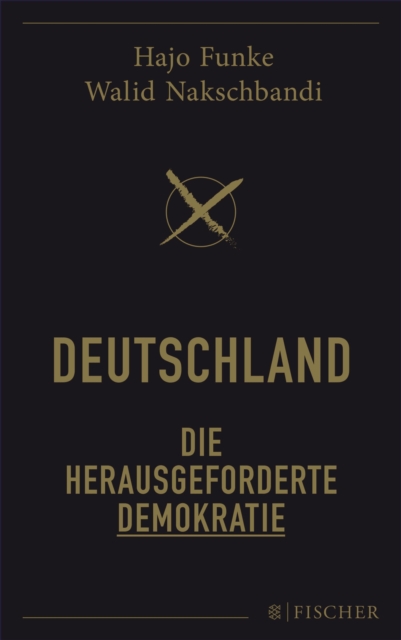 Deutschland – Die herausgeforderte Demokratie