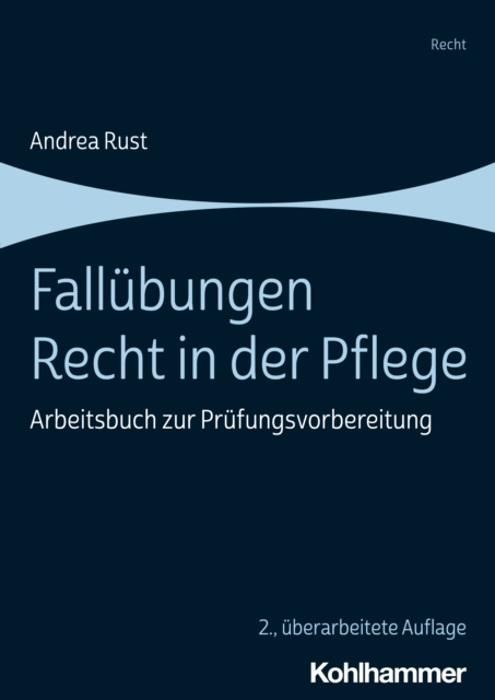 Fallübungen Recht in der Pflege
