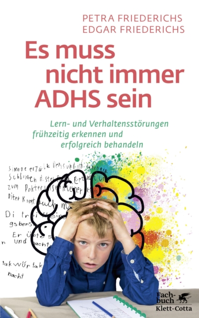 Es muss nicht immer ADHS sein