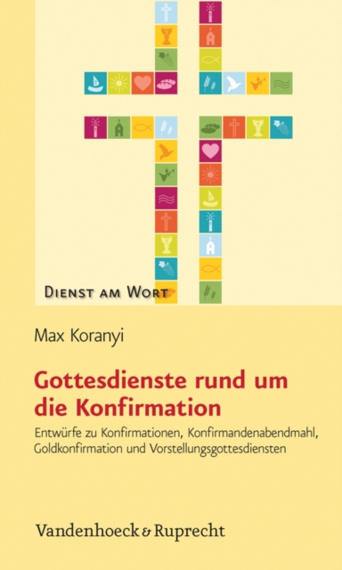Gottesdienste rund um die Konfirmation