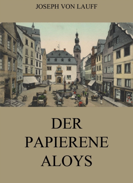 Der papierene Aloys