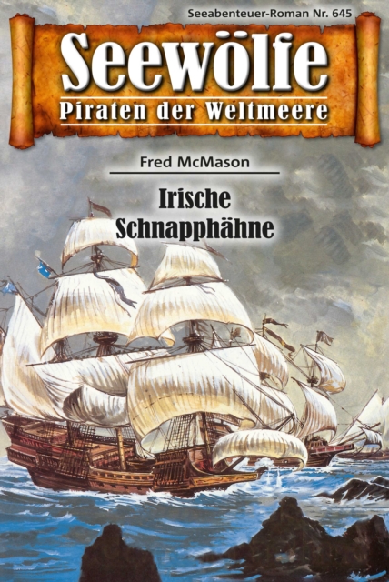 Seewölfe - Piraten der Weltmeere 645