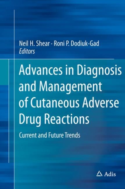 Advances in Diagnosis and Management of Cutaneous Adverse Drug Reactions