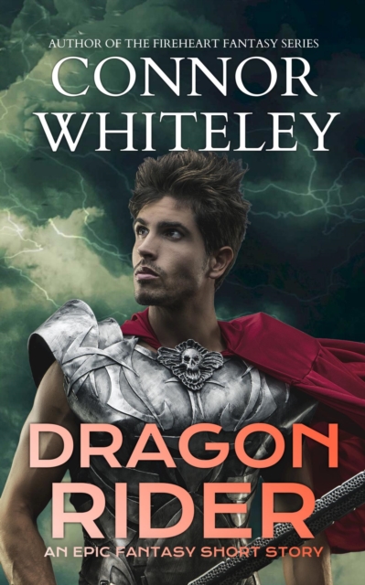 Dragon Rider: An Epic Fantasy Short Story