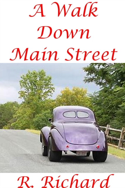 Walk Down Main Street