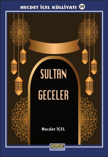 Sultan Geceler- (Necdet ICEL KulliyatA  -29)