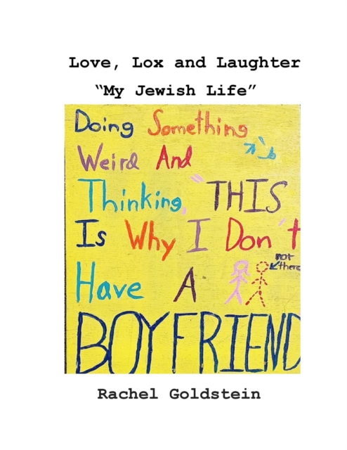 Love, Lox and Laughter &quote;My Jewish Life&quote;