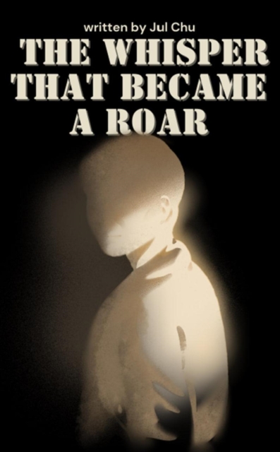 Whisper That Became a Roar