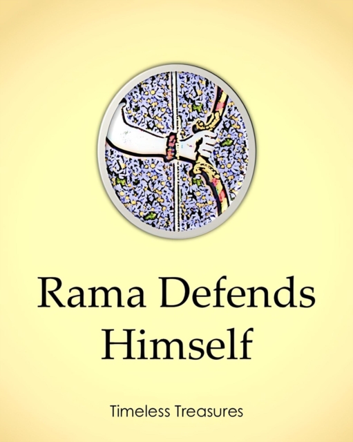 Rama Defends Himself