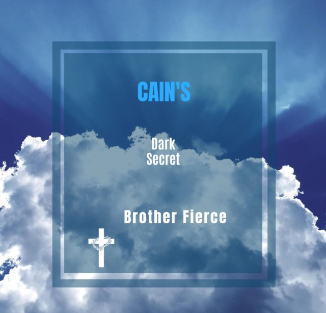 Cain's Dark Secret