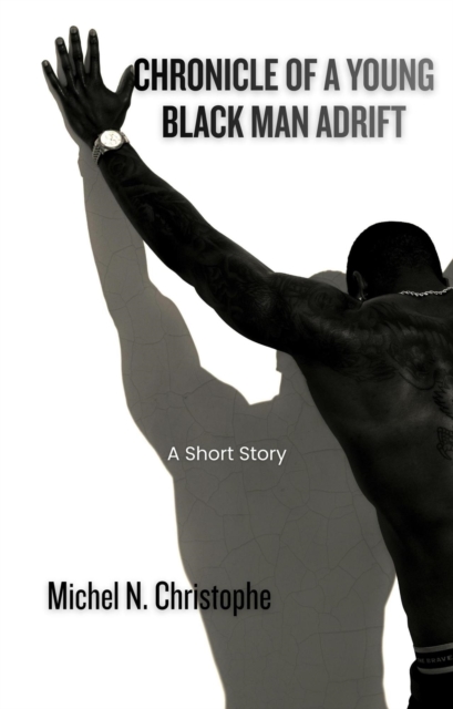 Chronicle of a Young Black Man Adrift