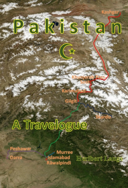 PAKISTAN - A Travelogue