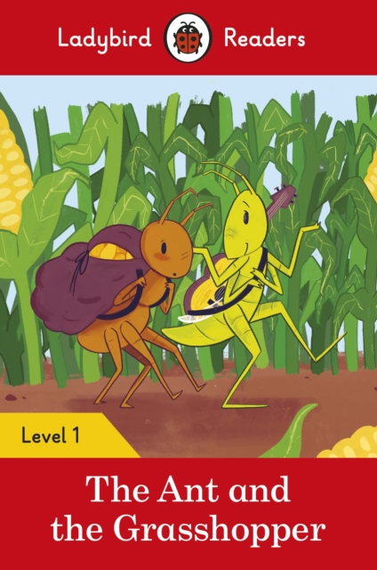 Ladybird Readers Level 1 - The Ant and the Grasshopper (ELT Graded Reader)