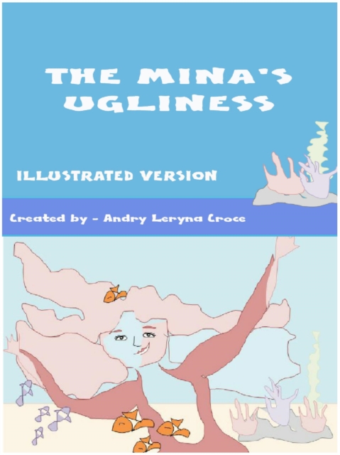 Mina's Ugliness