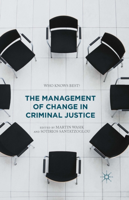 Management of Change in Criminal Justice