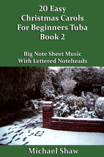 20 Easy Christmas Carols For Beginners Tuba - Book 2